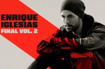 Enrique Iglesias presenta y estrena «Final Vol. 2»